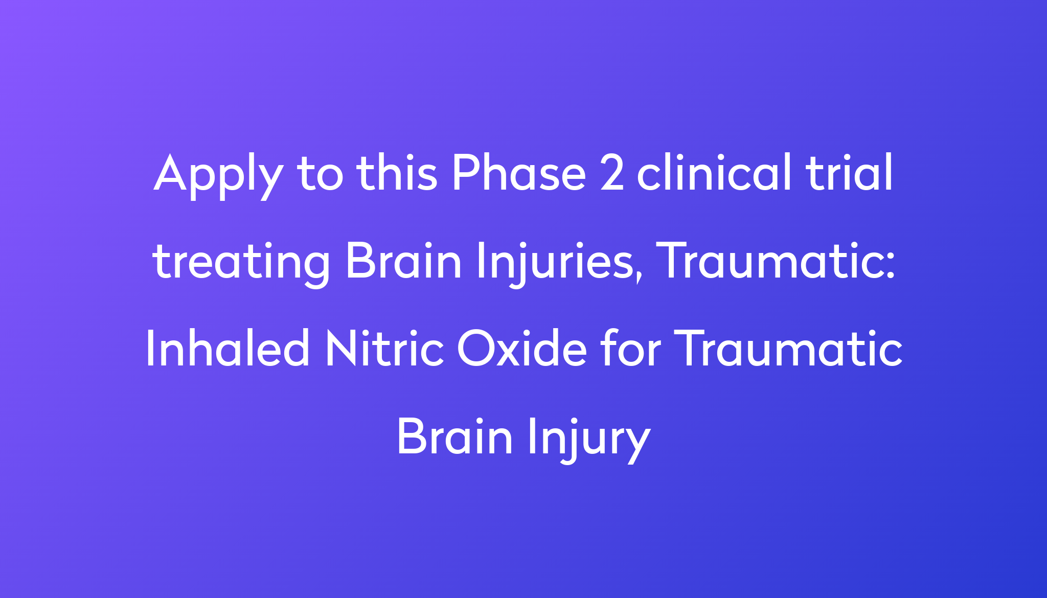 inhaled-nitric-oxide-for-traumatic-brain-injury-clinical-trial-2024-power